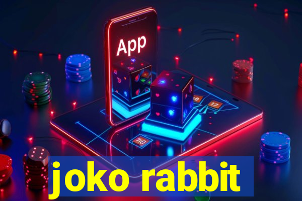 joko rabbit