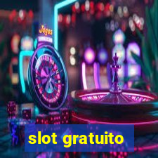 slot gratuito