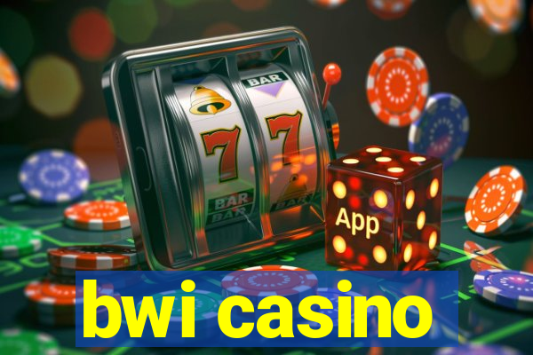 bwi casino