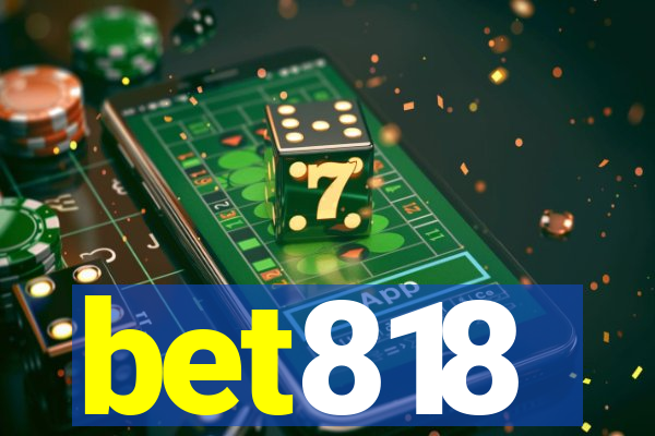 bet818