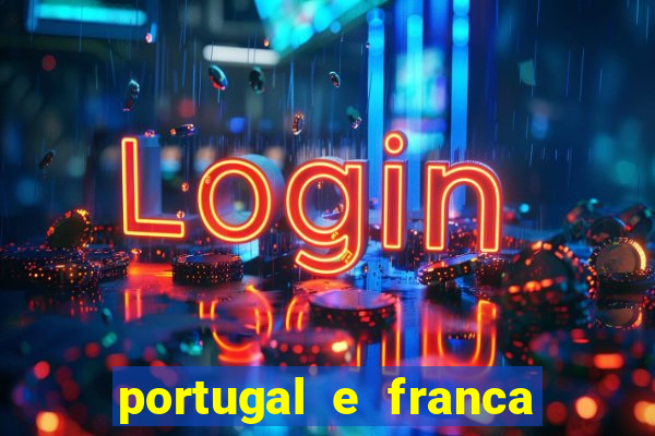 portugal e franca onde assistir