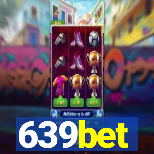 639bet