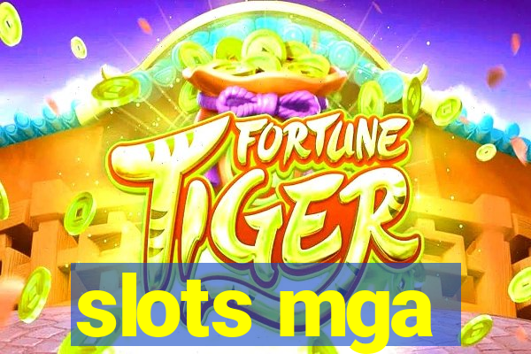 slots mga