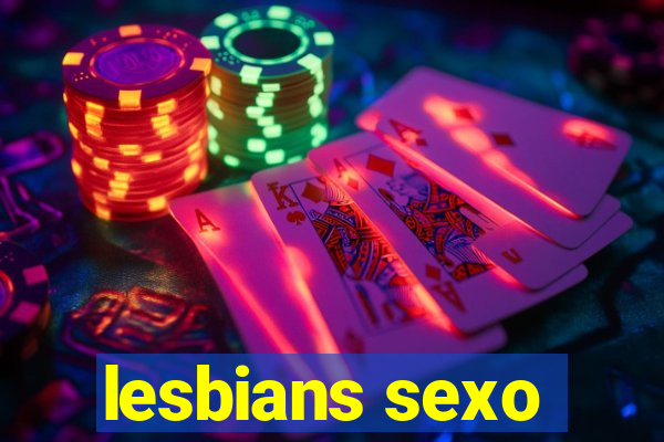 lesbians sexo