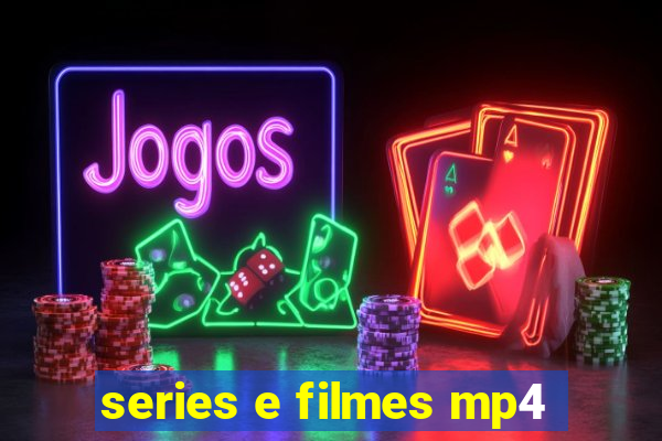 series e filmes mp4