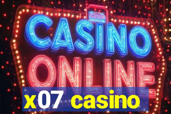 x07 casino