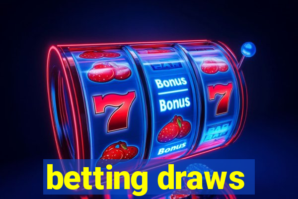 betting draws