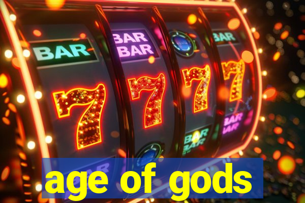 age of gods