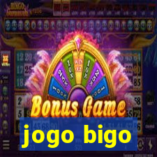 jogo bigo