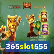 365slot555