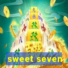 sweet seven