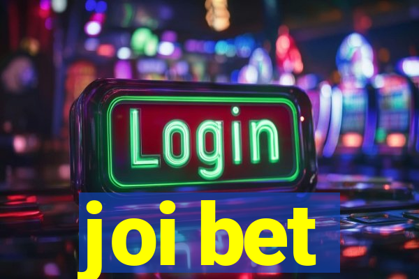 joi bet