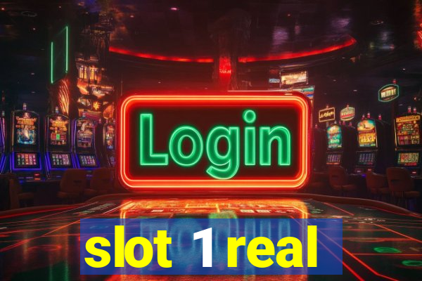 slot 1 real