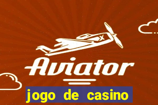 jogo de casino online roleta