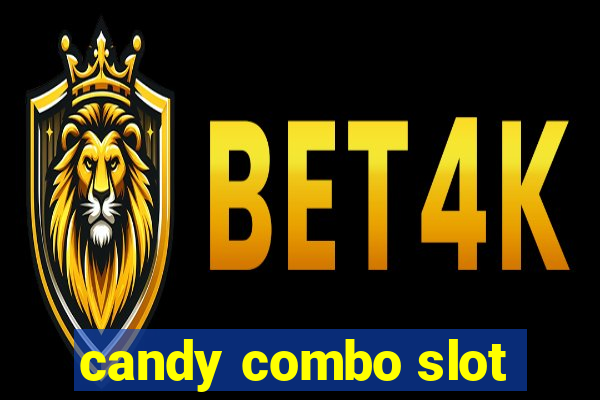 candy combo slot