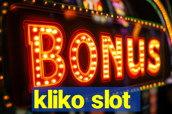 kliko slot