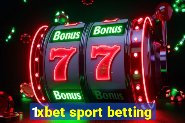 1xbet sport betting