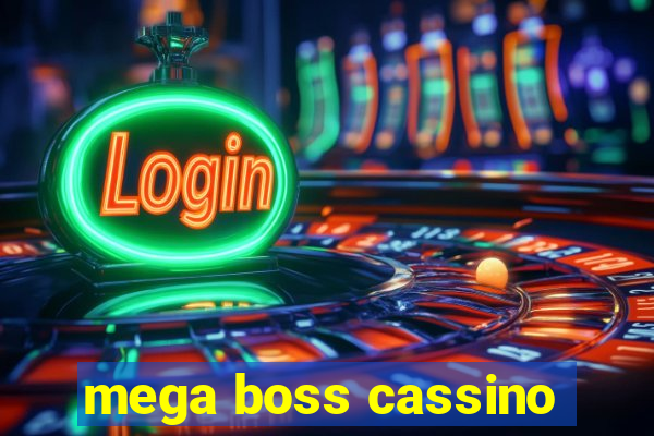 mega boss cassino