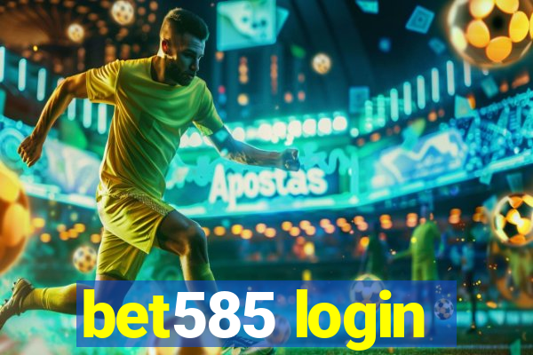 bet585 login