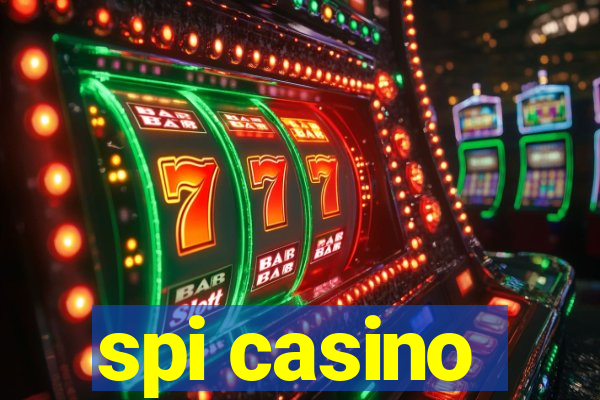 spi casino