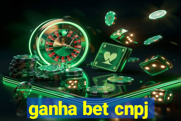 ganha bet cnpj