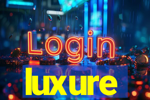 luxure