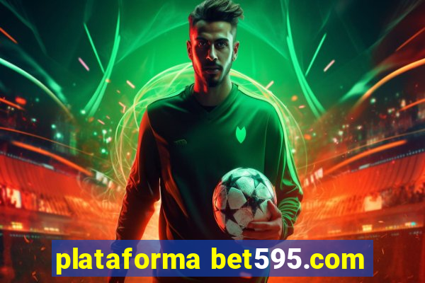 plataforma bet595.com