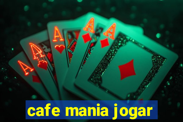 cafe mania jogar