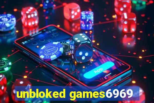 unbloked games6969