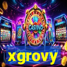 xgrovy