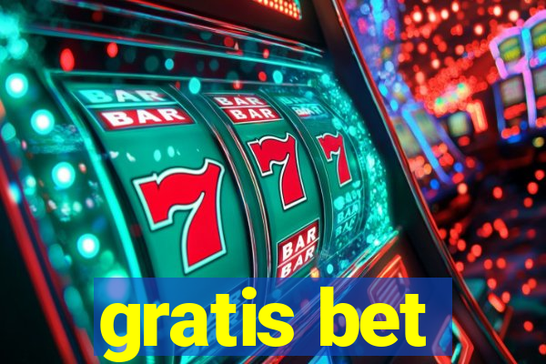 gratis bet