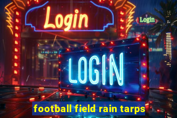 football field rain tarps