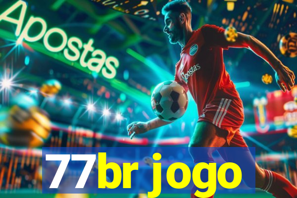 77br jogo