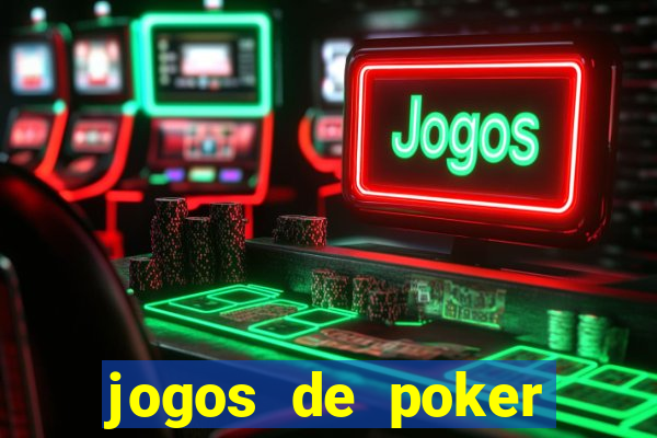 jogos de poker texas holdem