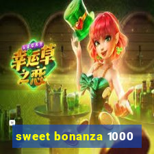 sweet bonanza 1000