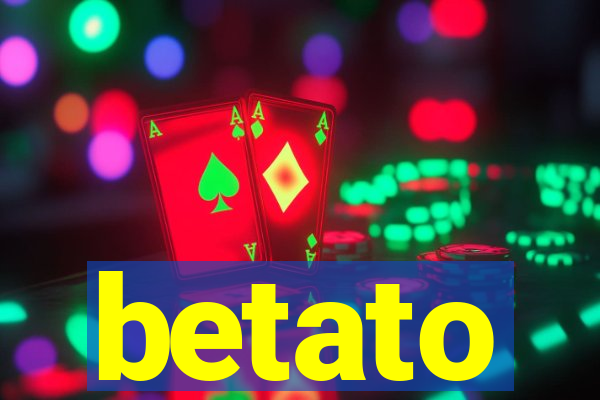 betato