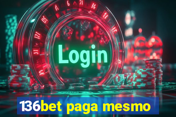 136bet paga mesmo