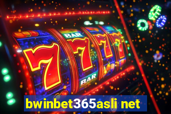 bwinbet365asli net