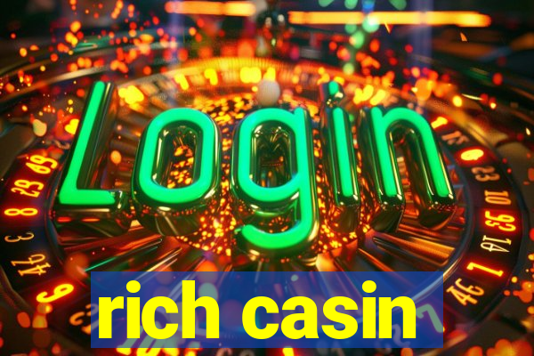 rich casin