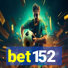 bet152