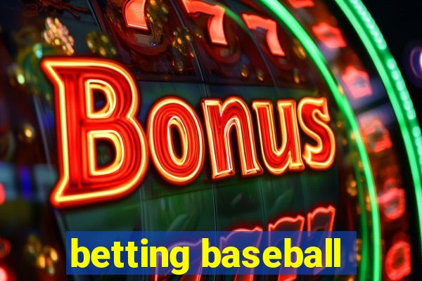 betting baseball