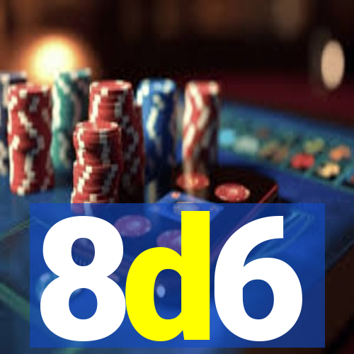 8d6