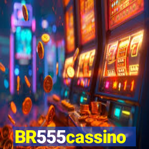 BR555cassino