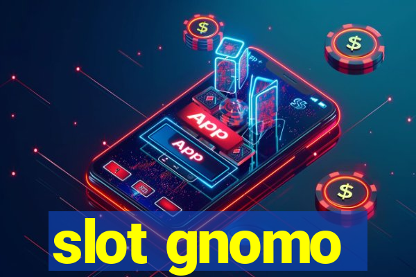 slot gnomo