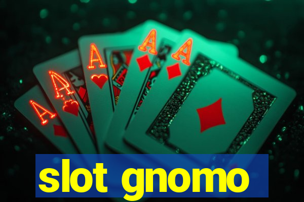 slot gnomo