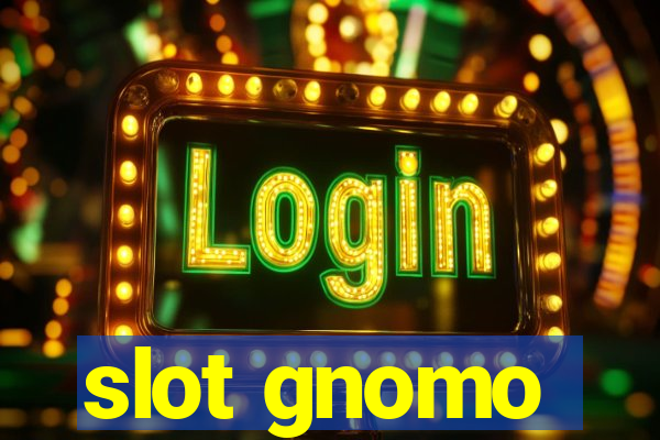 slot gnomo