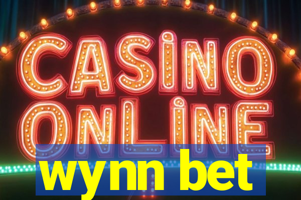 wynn bet