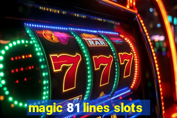 magic 81 lines slots