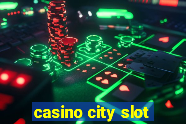 casino city slot