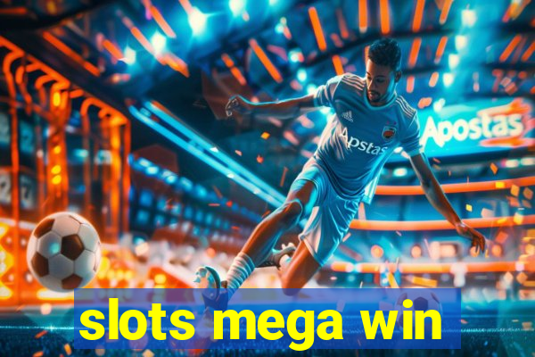 slots mega win